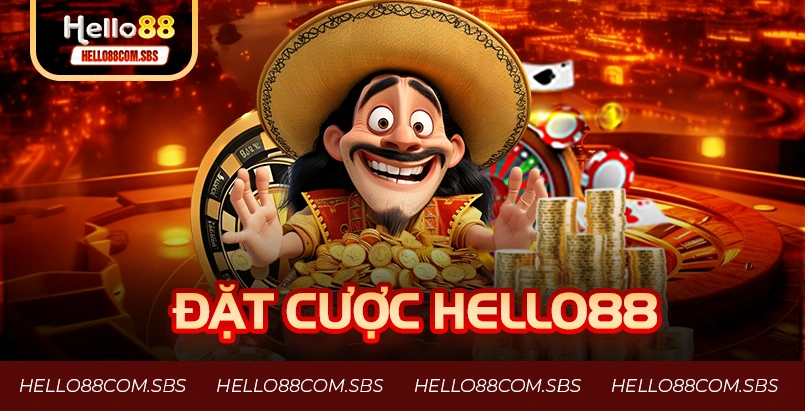 Đặt cược HELLO88v