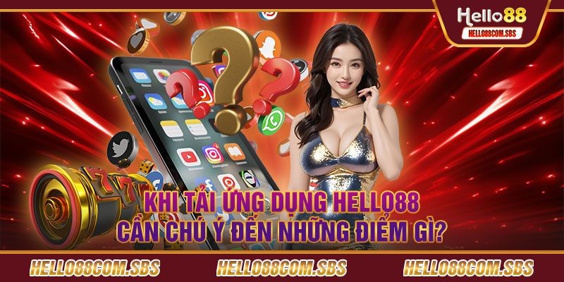 Cách tải ứng dụng Hello88 cho Android APK